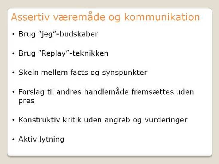 Assertiv vremde og kommunikation