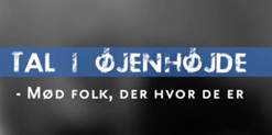 Beskrivelse: Tal i jenhjde - Md folk, der hvor de er
